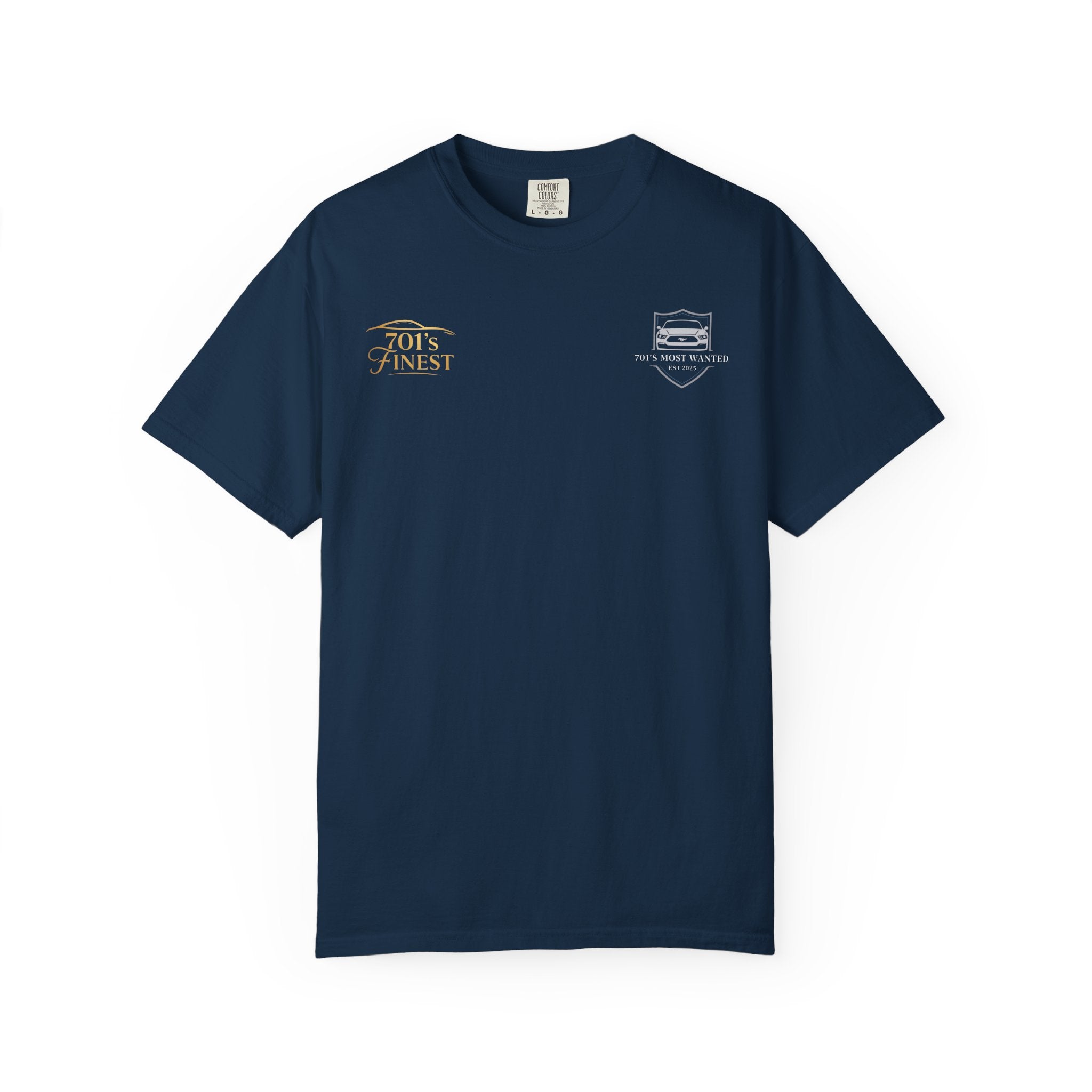 701’s Most Wanted X 701’s Finest Shirt