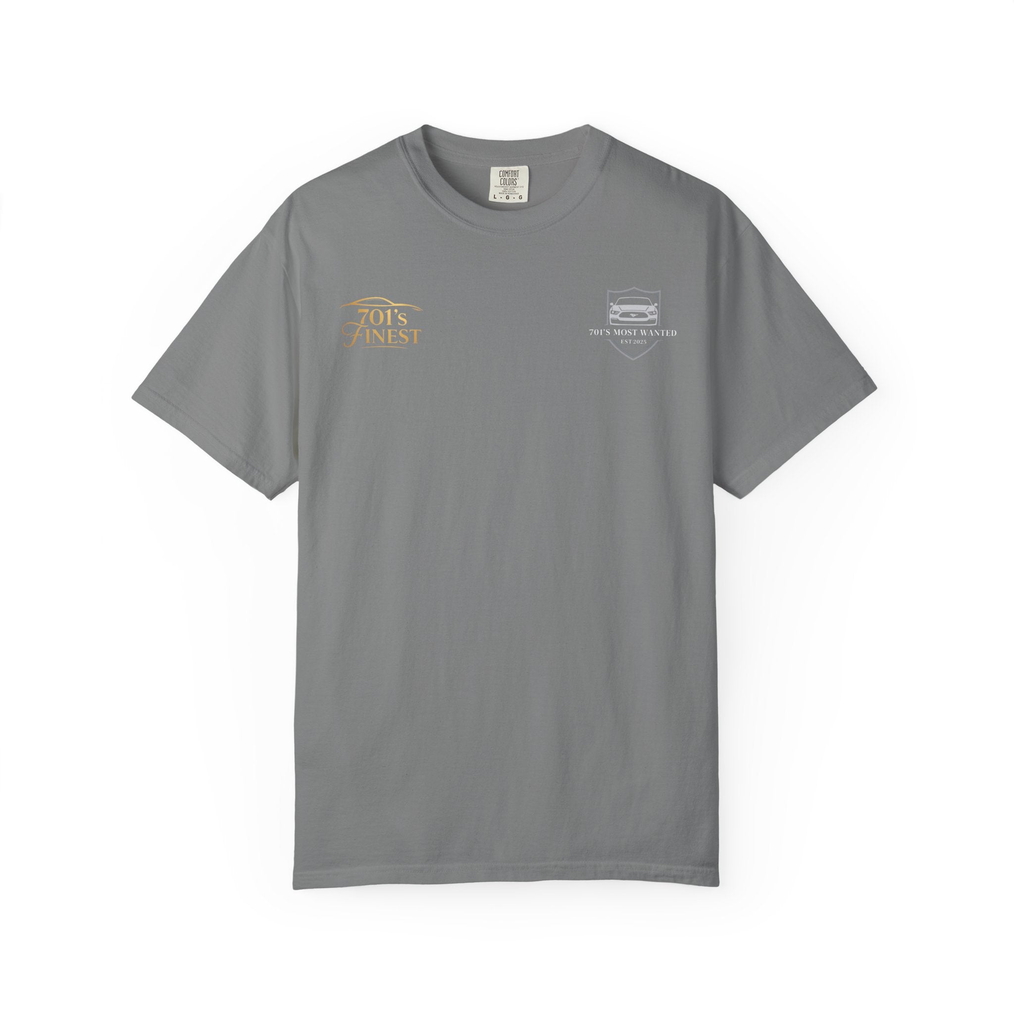 701’s Most Wanted X 701’s Finest Shirt
